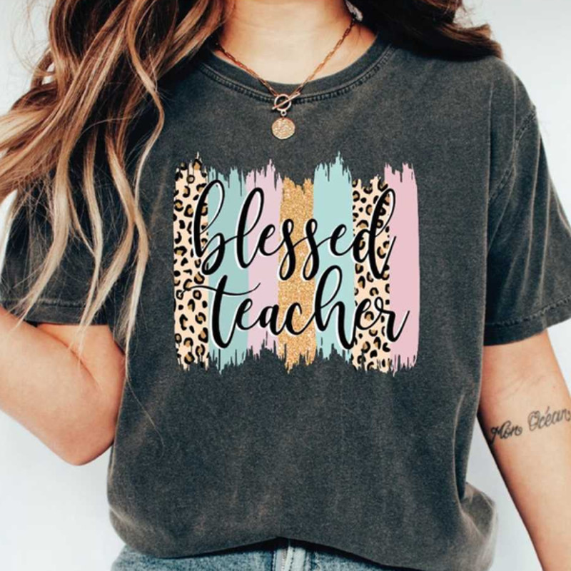 MR2810202391512blessedteachershirtteachershirtsteacherappreciationimage1jpg