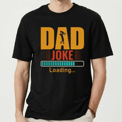 dad jokes loading shirt, funny dad shirt, dad gifts idea, father's day shirt, best dad shirt, dad joke shirt, ls455