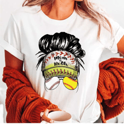 baseball softball mom shirt, messy bun hair mom shirt, game day softball/baseball shirt, mom of both baseball and softba