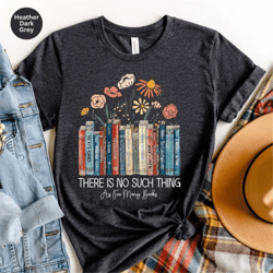 there is no such thing as too many books shirt, reading book lover t-shirt, librarian shirt, bibliophile shirt, book ner