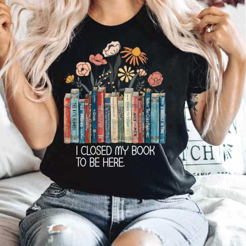 MR27102023154614iclosedmybooktobehereshirtfunnygiftsbookloverimage1jpg
