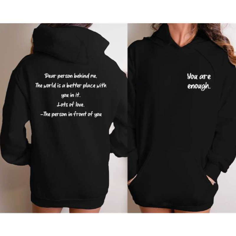 MR27102023145857dearpersonyouareenoughsweatshirtandhoodiementalimage1jpg