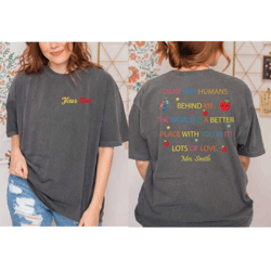 dear tiny human behind me comfort colors shirt, be kind teacher t-shirt, personalized teacher shirt, gift for teacher, l