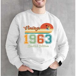 60th birthday sweatshirt and hoodie, vintage 1963 sweatshirt, 60th birthday gift for women,-men, retro hoodie, vintage