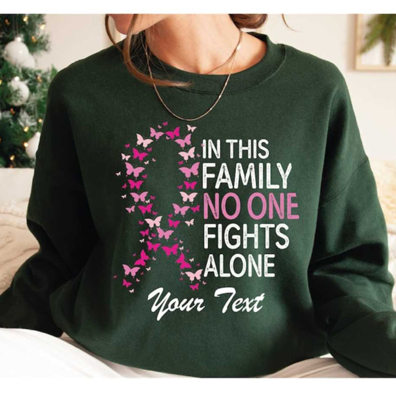 MR27102023135454custominthisfamilynoonefightsalonesweatshirtimage1jpg