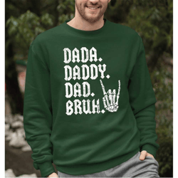 dada daddy dad bruh sweatshirt, father's day hoodie, heavy metal daddy hoodie, rocker dad sweatshirt, funny daddy hoodie