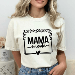 mama mode svg png, leopard mama svg, mama svg, leopard svg,leopard mama mode svg, mom life svg, leopard mom, mother's da