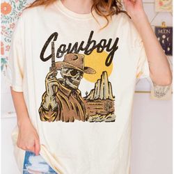 vintage style cowboy skeleton comfort colors shirt, cowboy killer t-shirt, country shirt, western comfort colors shirt,