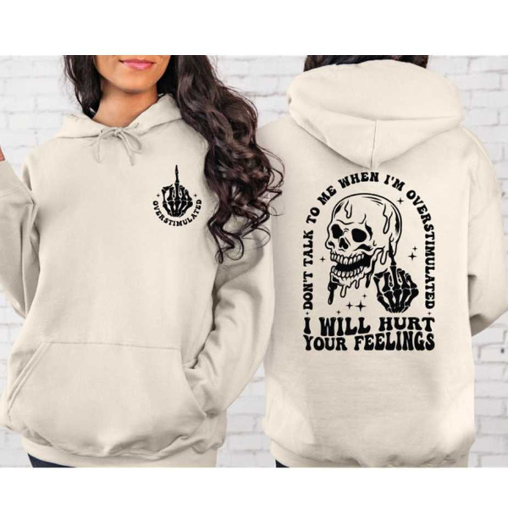 MR27102023104555donttalktomewhenimoverstimulatedsweatshirtimage1jpg