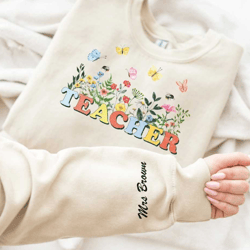 wildflower teacher name sweatshirt, custom floral teacher sweatshirt, butterfly teacher sweatshirt, gift for teacher, gi