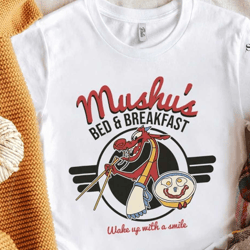 disney mulan mushu's bed and breakfast poster shirt, sweatshirt, hoodie, disneyland vacation gift unisex t-shirt birthda