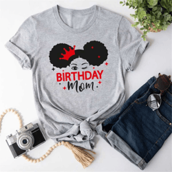 birthday mom shirt, birthday t-shirt for mom, women's birthday shirt, birthday gift t-shirt, birthday party shirt