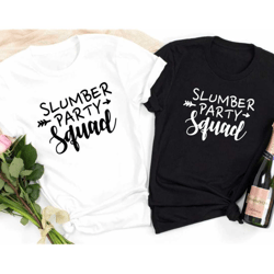 slumber party squad shirts, girls birthday party shirts, slumber party shirts, tween birthday, teen birthday party, slee