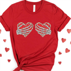 skeleton hands valentine shirt, valentines day shirt for woman, skeleton valentine heart shirt, valentines day gift, cut