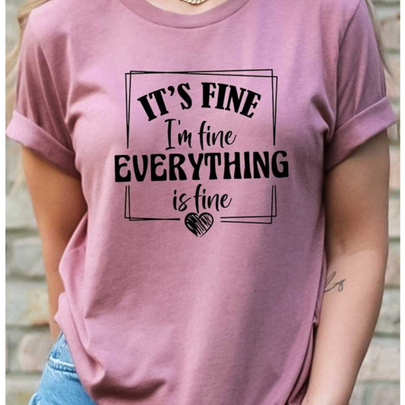 MR2842023133042itsfineimfineeverythingisfineshirtmomimage1jpg