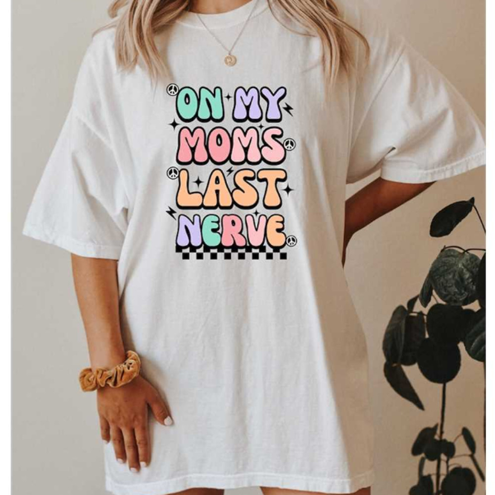 MR3520238249onmymomslastnerveshirtretromothershirt90smamateeimage1jpg