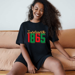 juneteenth 1865 shirt, juneteenth shirt, black lives matter shirt, afro american juneteenth, black history month sweater