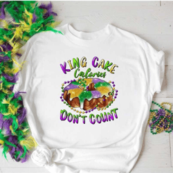 king calories don't count shirt,mardi gras king cake shirt,womens mardi gras crewneck,new orleans sweatshirt,fat tuesday