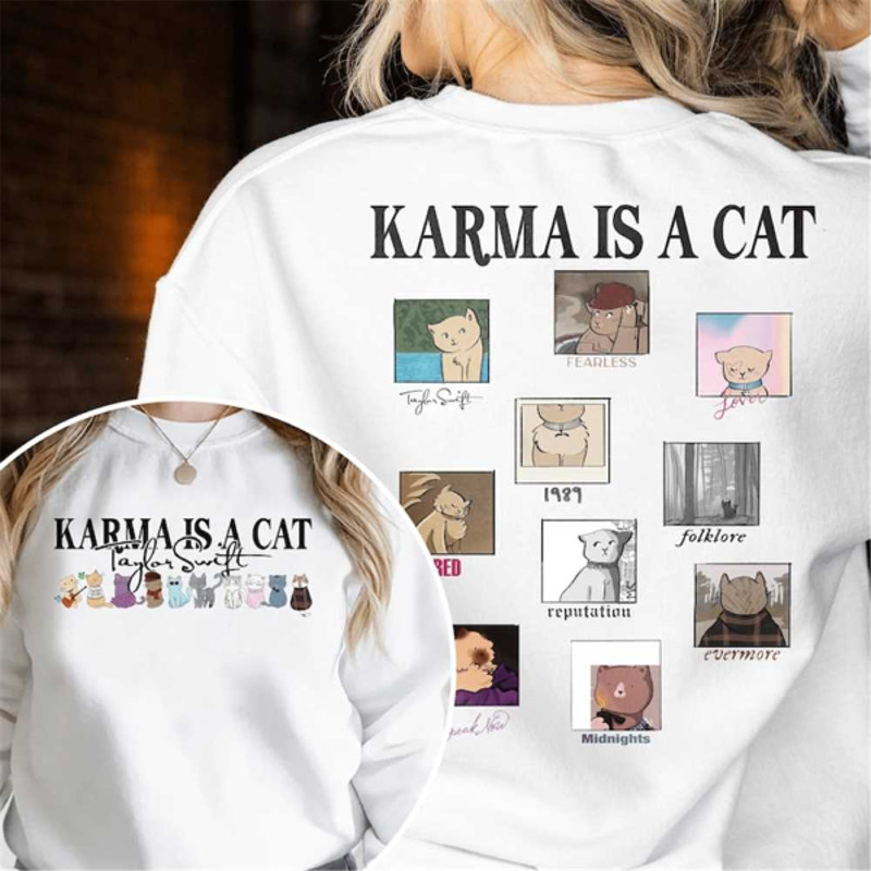 MR2310202392528karmaisacatsweatshirtcaterasshirtcatversionshirtimage1jpg
