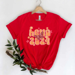 hello 2024 shirt, twenty four happy new year t-shirt, new year shirt, new year party shirt, funny new year shirt, gift f