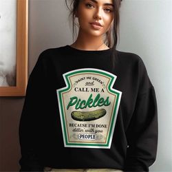 funny pickles sweatshirt, canned pickles shirt, pickle lovers sweatshirt, pickles jar crewneck, canning season sweatshir