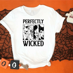 perfectly wicked shirt, disney halloween shirt, halloween family shirt, disney trip shirt, funny halloween shirt, hallow