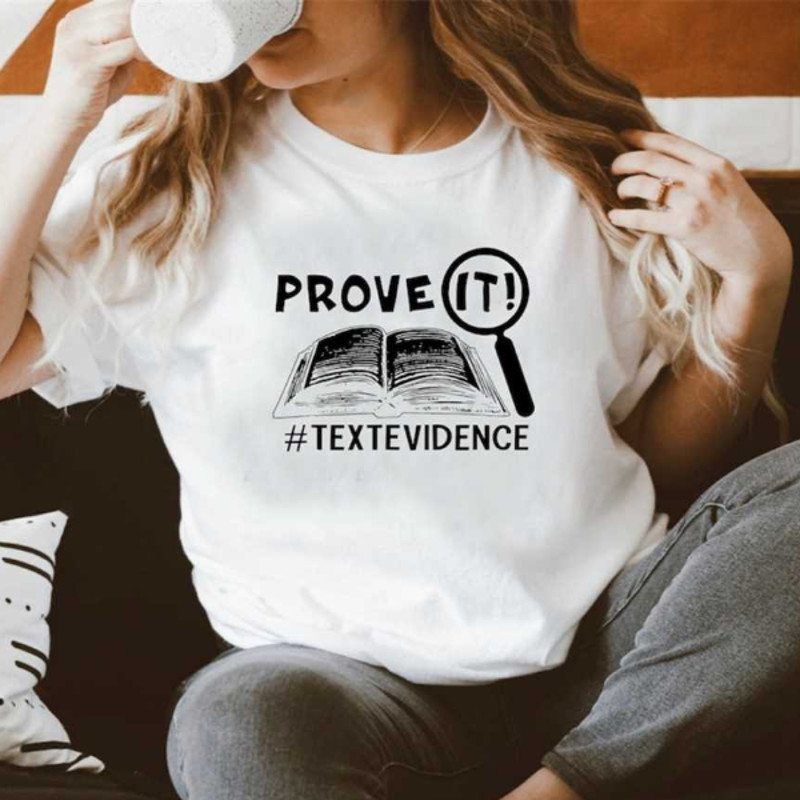 MR23102023144559proveittextevidencetshirtresearchtshirtevidenceimage1jpg