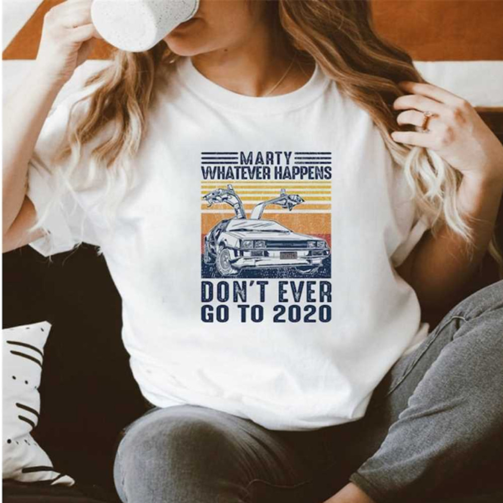 MR2310202314476martywhateverhappensdontevergoto2020funnycarwhitejpg