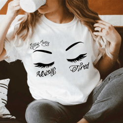 always tired shirt, always tired, stay away t-shirt eyebrow and tattoo shirt makeup - concert artist t-shirt