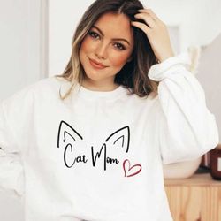 cat mom shirt, cat sweatshirt, cat shirt, shirt for cat mom, shirt for cat lover, cat mama sweater, cute cat shirt, cat