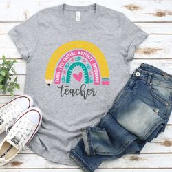 teach love inspire motivate lead encourage listen connect include teacher t-shirt, teacher rainbow shirt, teacher shirt,