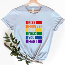 pride kiss shirt, lgbtq flag t-shirt, fuck whoever you want shirt gift, kiss whoever you want shirt, bisexual gift, lgbt
