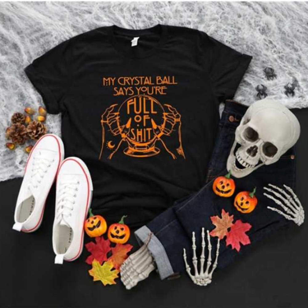 MR24102023153224mycristalballsaysyourefullofshitshirtcristalimage1jpg