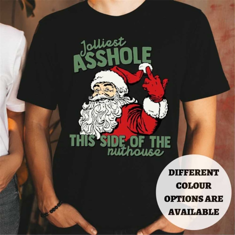 MR25102023114550jolliestassholethissideofthenuthouseshirtnaughtyimage1jpg