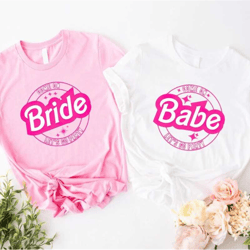 come on bride & babe matching shirt, pink bachelorette shirts, let's go party bach tee, bride and bridesmaids, come on b