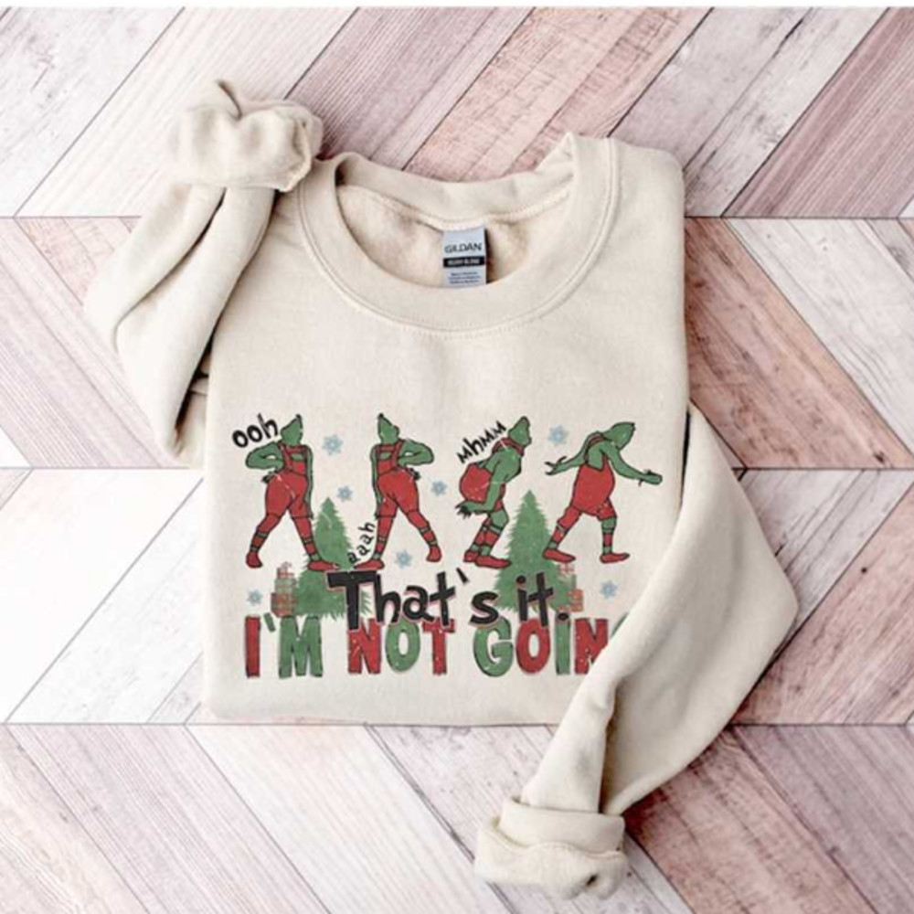 MR25102023134910thatsitimnotgoingsweatshirtgreenchhoodieimage1jpg