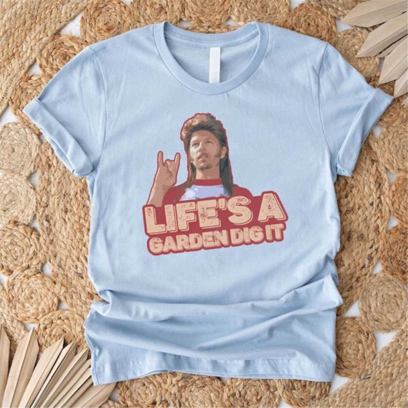 MR25102023155316joedirtlifeisagardendigitteefunnyjoedirt4thofimage1jpg