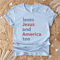 MR2510202316157lovesjesusandamericatooshirtindependencedaygiftredimage1jpg