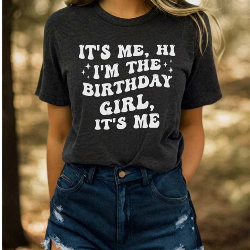 MR26102023938itsmehiimthebirthdaygirlshirtbirthdaypartyimage1jpg