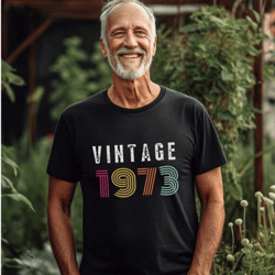 50th birthday shirt,vintage 1973 shirt,50th birthday gift for man,50th birthday gift for men,50th birthday best friend,5