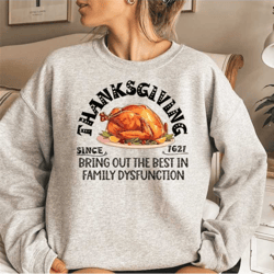 thanksgiving turkey sweatshirt, thanksgiving dinner sweater, thankful family shirt, friendsgiving shirt, thanksgiving gi