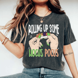 rolling up some hocus pocus shirt, halloween witches t-shirt, funny halloween shirt, halloween gifts, witch sisters swea
