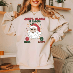 santa claus call christmas sweatshirt, christmas santa sweater, retro christmas shirt, christmas gifts, funny christmas