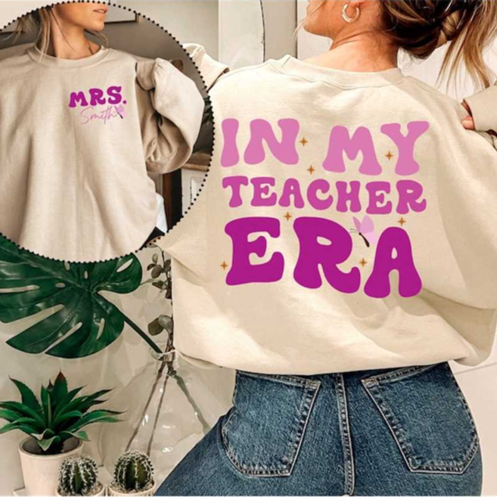 MR26102023171710inmyteachererahoodiecustomteachersweaterimage1jpg