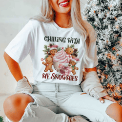 chilling with my snowmies shirt - snowy christmas t-shirt - xmas cookies shirt - christmas treats shirt - cute christmas
