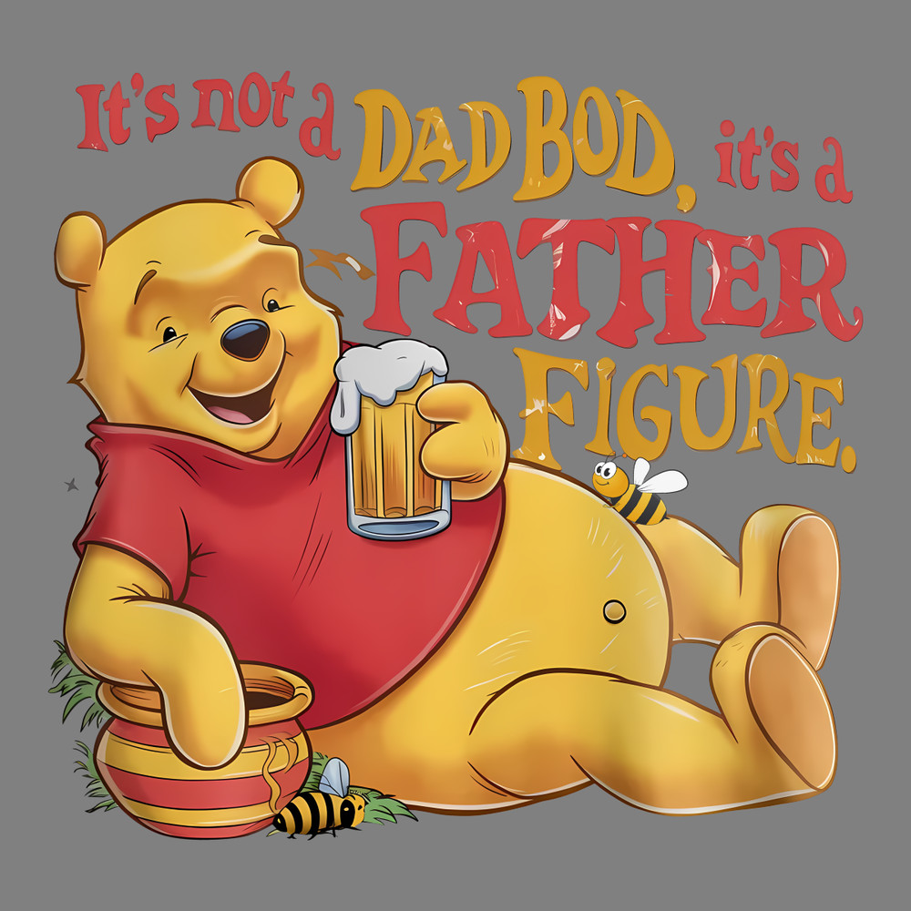 Winnie-The-Pooh-Its-Not-A-Dad-Bod-Its-A-3005241041.png
