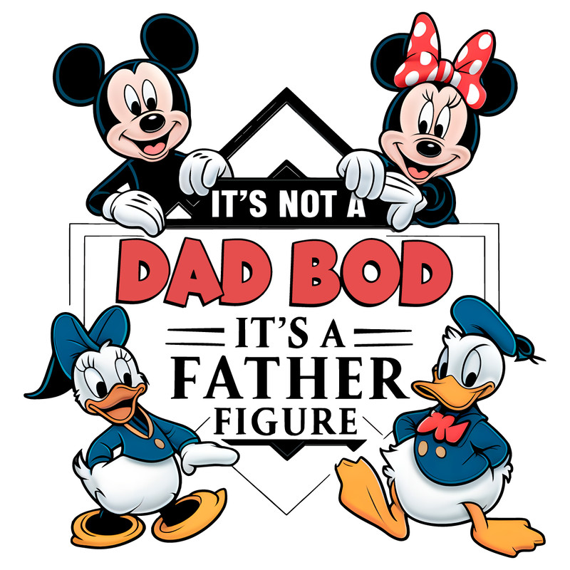 Mouse-And-Friends-Its-Not-A-Dad-Bod-Its-A-3005241039.png