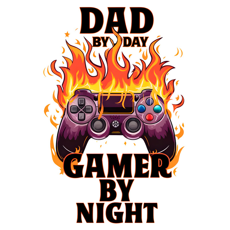 Dad-By-Day-Gamer-By-Night-Funny-Dad-Life-PNG-3005241047.png