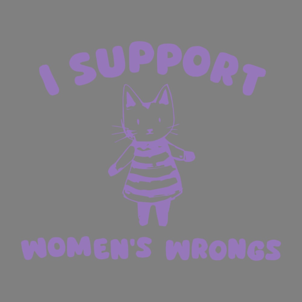 I-Support-Womens-Wrongs-Cat-Meme-SVG-Digital-Download-Files-0904241015.png