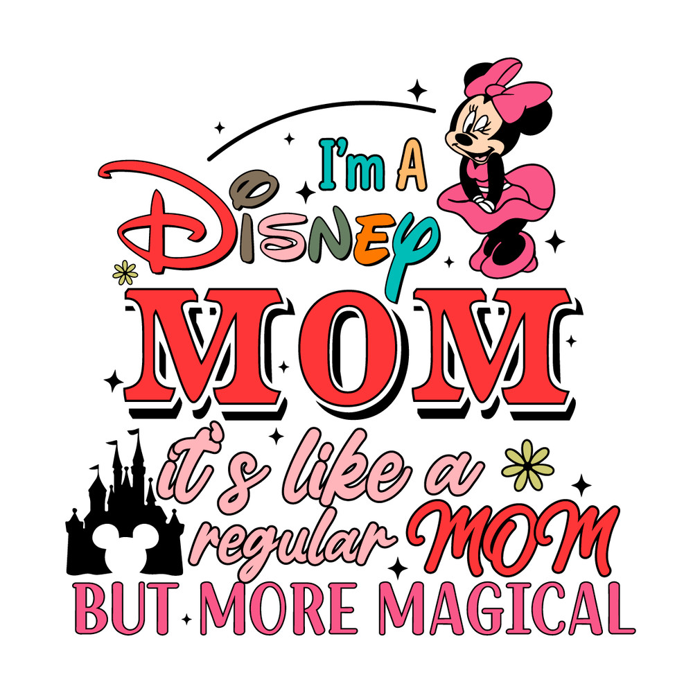 I'm-a-Dissney-Mom-SVG,-Mother's-day-svg-Digital-Download-S1304241001.png